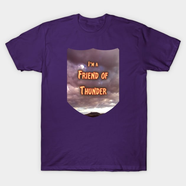 Friend of Thunder T-Shirt by damonbostrom